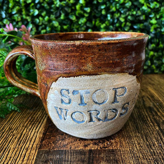 STOP WORDS! mug - Painted Bayou